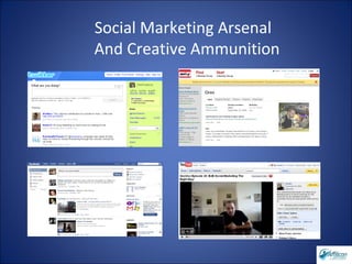 Social Marketing Arsenal  And Creative Ammunition 