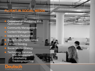 FLUENT IN SOCIAL MEDIAConversation Monitoring and Optimization