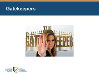 Gatekeepers
 