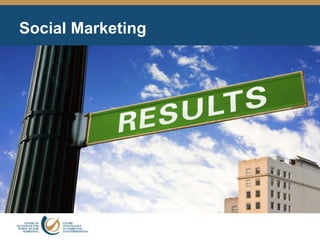 Social Marketing
 