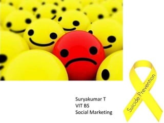 Suryakumar T
VIT BS
Social Marketing
 