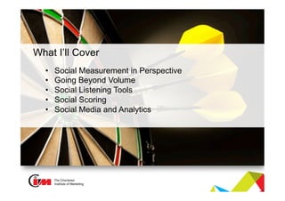 Presentation title
#practicalinsights
•  Social Measurement in Perspective
•  Going Beyond Volume
•  Social Listening Tools
•  Social Scoring
•  Social Media and Analytics
What I’ll Cover
 
