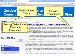 Clarification of  Terms Tips and Techniques Posting/Collection of of Valuable Resources 