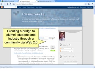 Creating a bridge to alumni, students and industry through a community via Web 2.0 