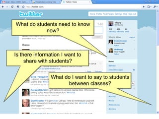 What do students need to know now? Is there information I want to share with students? What do I want to say to students between classes? 