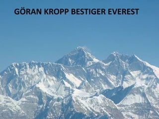 GÖRAN KROPP BESTIGER EVEREST36