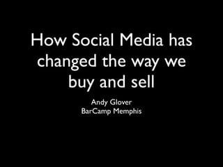 How Social Media has changed the way we buy and sell