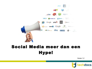 Social Media meer dan een Hype! Versie 1.2 