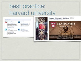 best practice:
harvard university
 