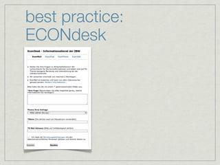 best practice:
ECONdesk
 