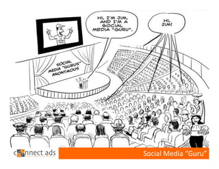 Social Media “Guru”
 