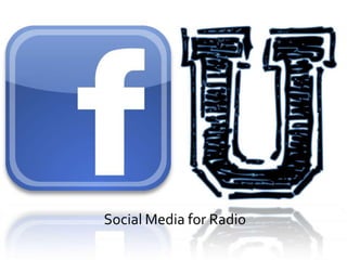 Social Media for Radio
 