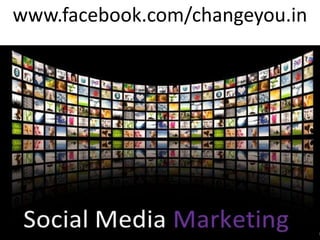 www.facebook.com/changeyou.in