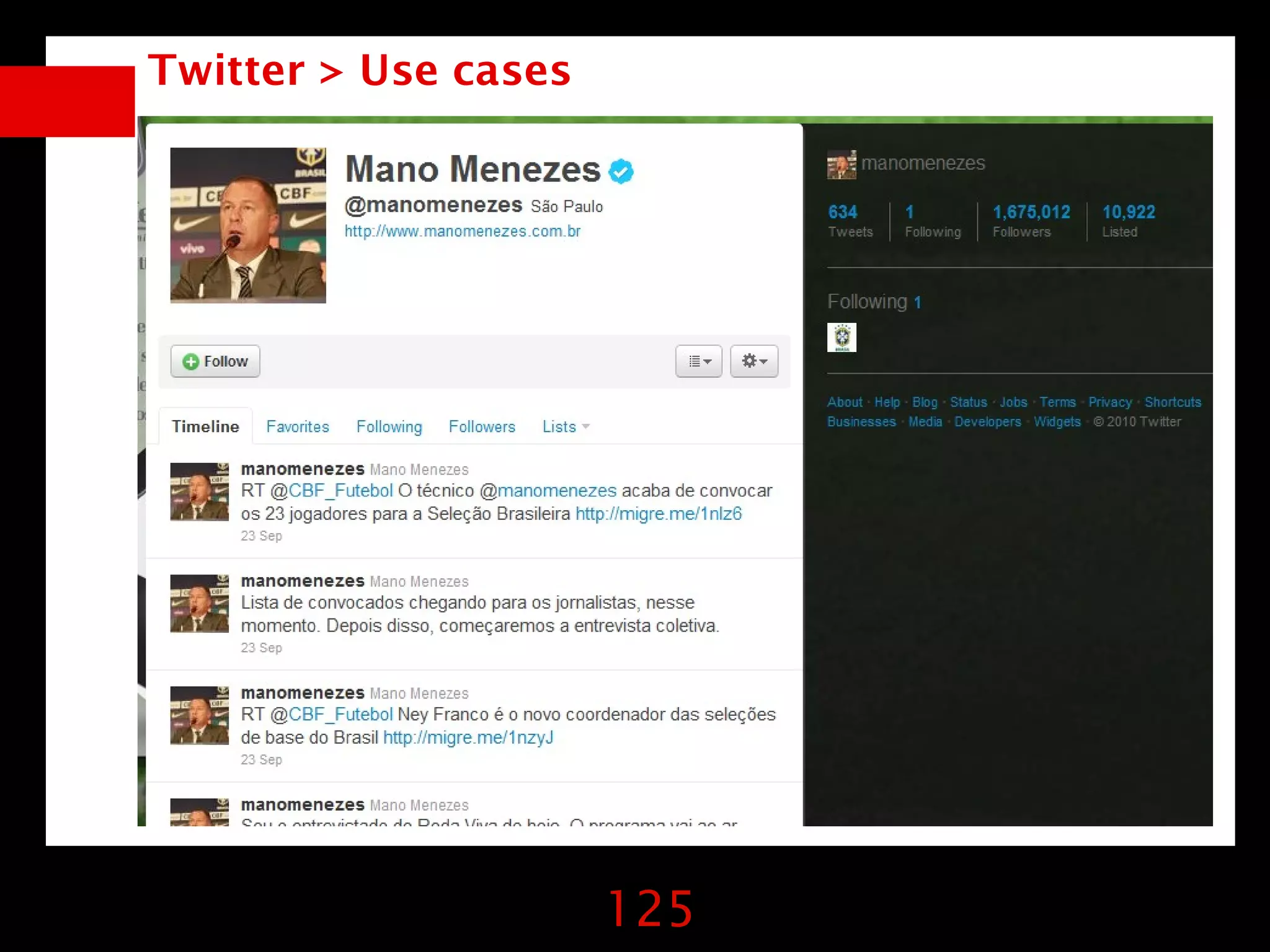Twitter > Use cases




                      125
 