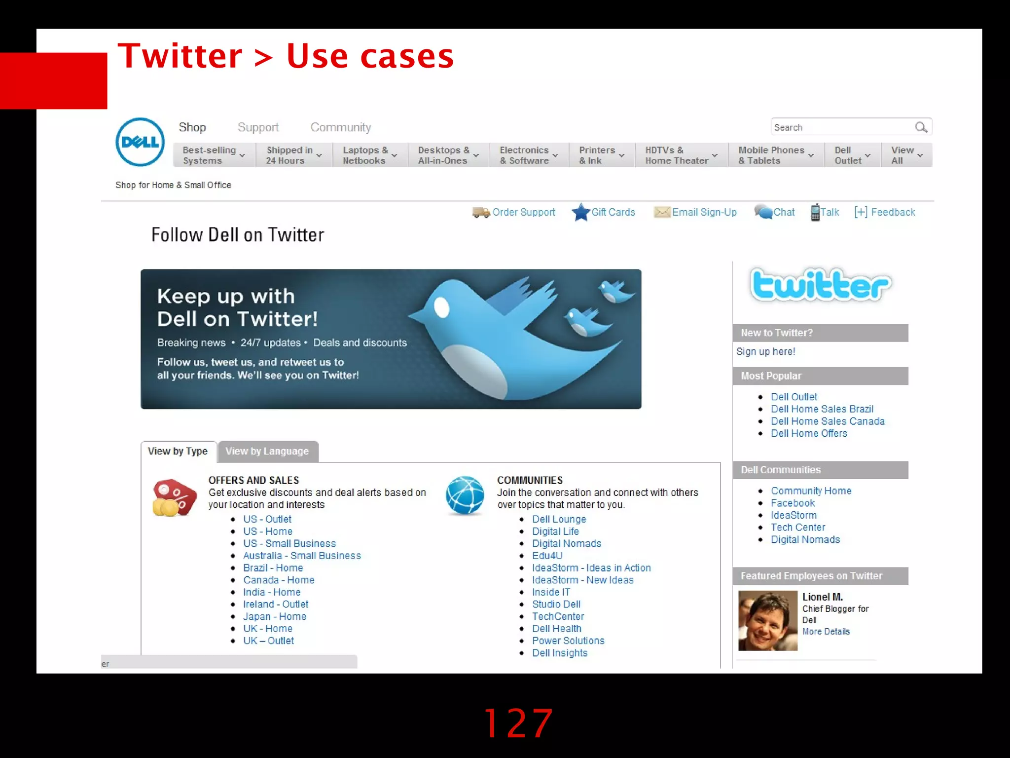 Twitter > Use cases




                      127
 