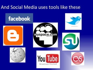 And Social Media uses tools like these 