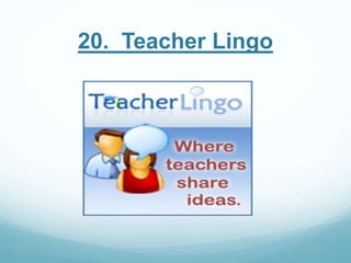 20. Teacher Lingo 
 