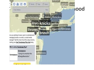 Twitter Trends by Neighborhood 
 