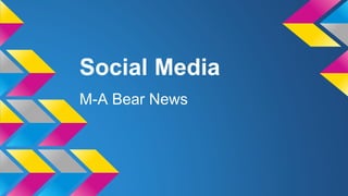 Social Media
M-A Bear News
 