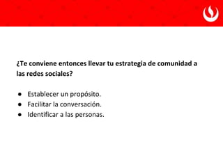 Lo que diferencia a las redes sociales de otros medios
sociales
● El contenido que vienen a consumir es el contenido
generado por su lista de contactos.
● Ellos mismos son generadores de contenidos para otros.
● El promedio de visitas a este tipo de sitios es mucho
mayor, incluso en un mismo día, y el número de páginas
vistas mucho más elevado.
● El motivo principal por el que la gente visita una red social
son las personas que las componen.
Fernando Maciá y Javier Gosende. Marketing con redes sociales.
 