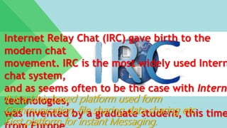 First Internet Chat History of Social media | PPTX