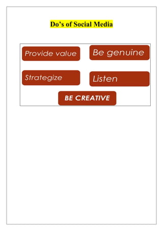 Do’s of Social Media
 