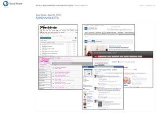 AKTUELLE BRANCHENREPORTS ZUM THEMA SOCIAL MEDIA – Beauty & Health Care   Seite 31 . September 2011




Social Review - Report Nr. 3/2011
Schönheits-OP‘s
 