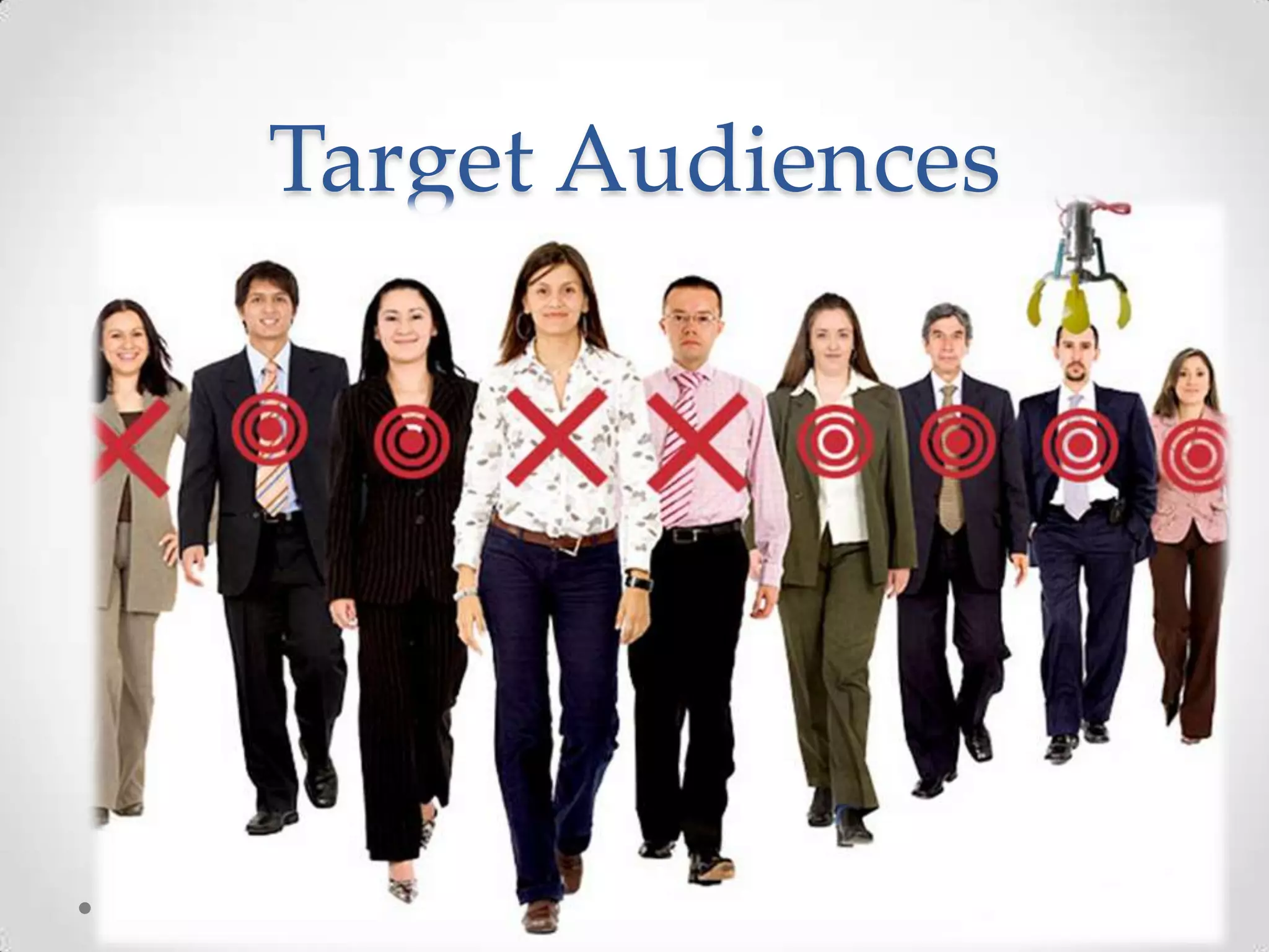 Target Audiences
48
 