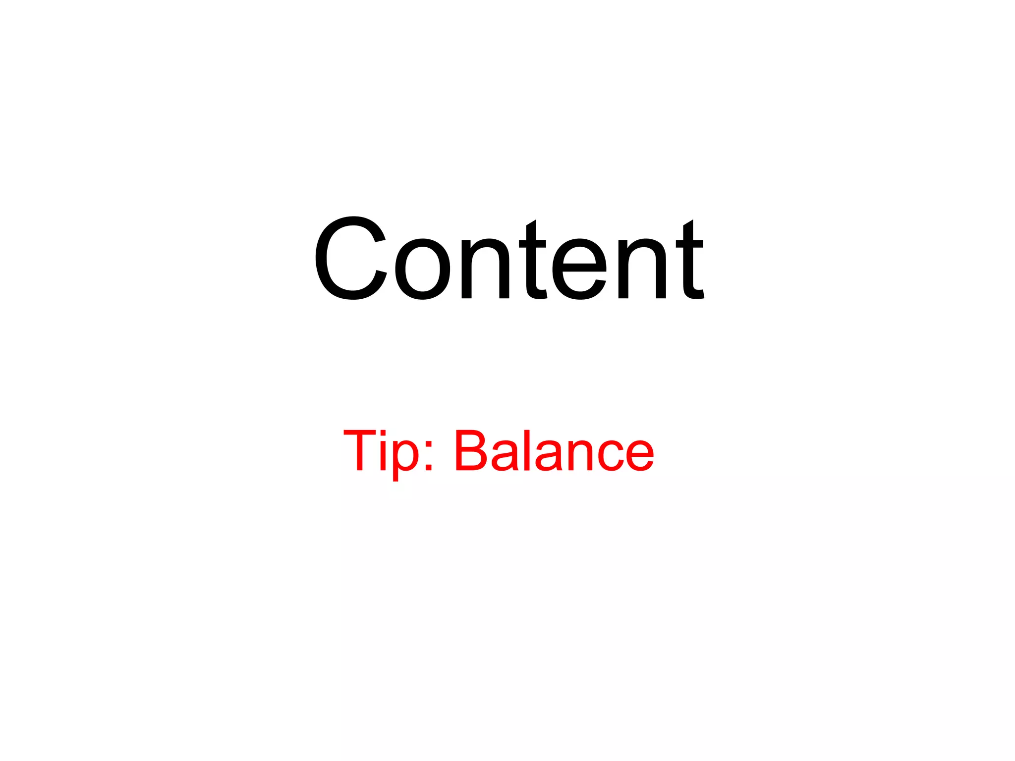 Content Tip: Balance 