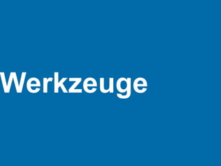 Werkzeuge
 