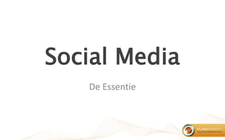 Social Media De Essentie 