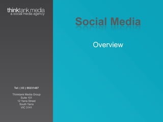 Social Media Overview 