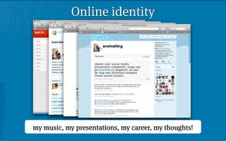 Online identity




my music, my presentations, my career, my thoughts!
 