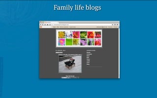 Family life blogs
 