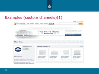 Examples (custom channels)(1) 