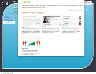 Web Communication and Social Media - Media design 03


                   Interaction
                                                      http://developer.yahoo.com/ypatterns/social/
                 design patterns




sabato 22 maggio 2010
 