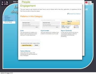 Web Communication and Social Media - Media design 03


                   Interaction
                                                      http://developer.yahoo.com/ypatterns/social/
                 design patterns




sabato 22 maggio 2010
 