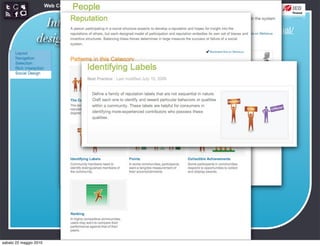 Web Communication and Social Media - Media design 03


                   Interaction
                                                      http://developer.yahoo.com/ypatterns/social/
                 design patterns




sabato 22 maggio 2010
 