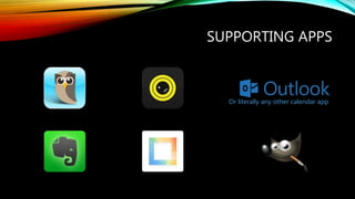 SUPPORTING APPS
Or literally any other calendar app
 