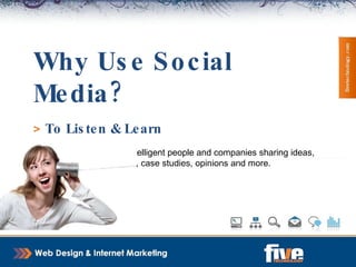Why Use Social Media? >  To Market, Show Expertise & Transparency In sharing your own ideas, experience and expertise,  you build your own network.  Social media allows a  broadcast medium for you to communicate & market. Promote your own web or blog content Announce new services / products Offer specials or promotions Provide visibility into your operation 