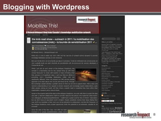 Blogging with Wordpress




                          8
 