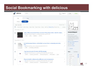 Social Bookmarking with delicious




                                    18
 