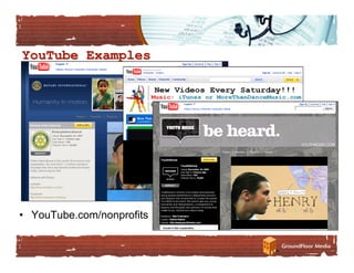 •  YouTube.com/nonprofits
 