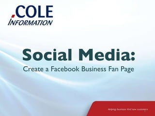 Social Media: Create a Facebook Business Fan Page 