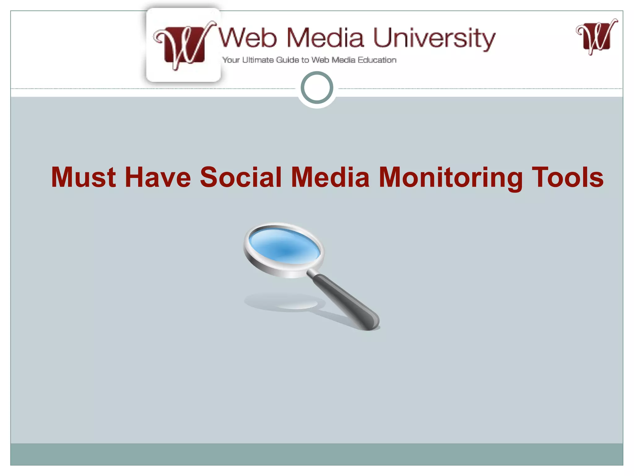 Must Have Social Media Monitoring Tools 