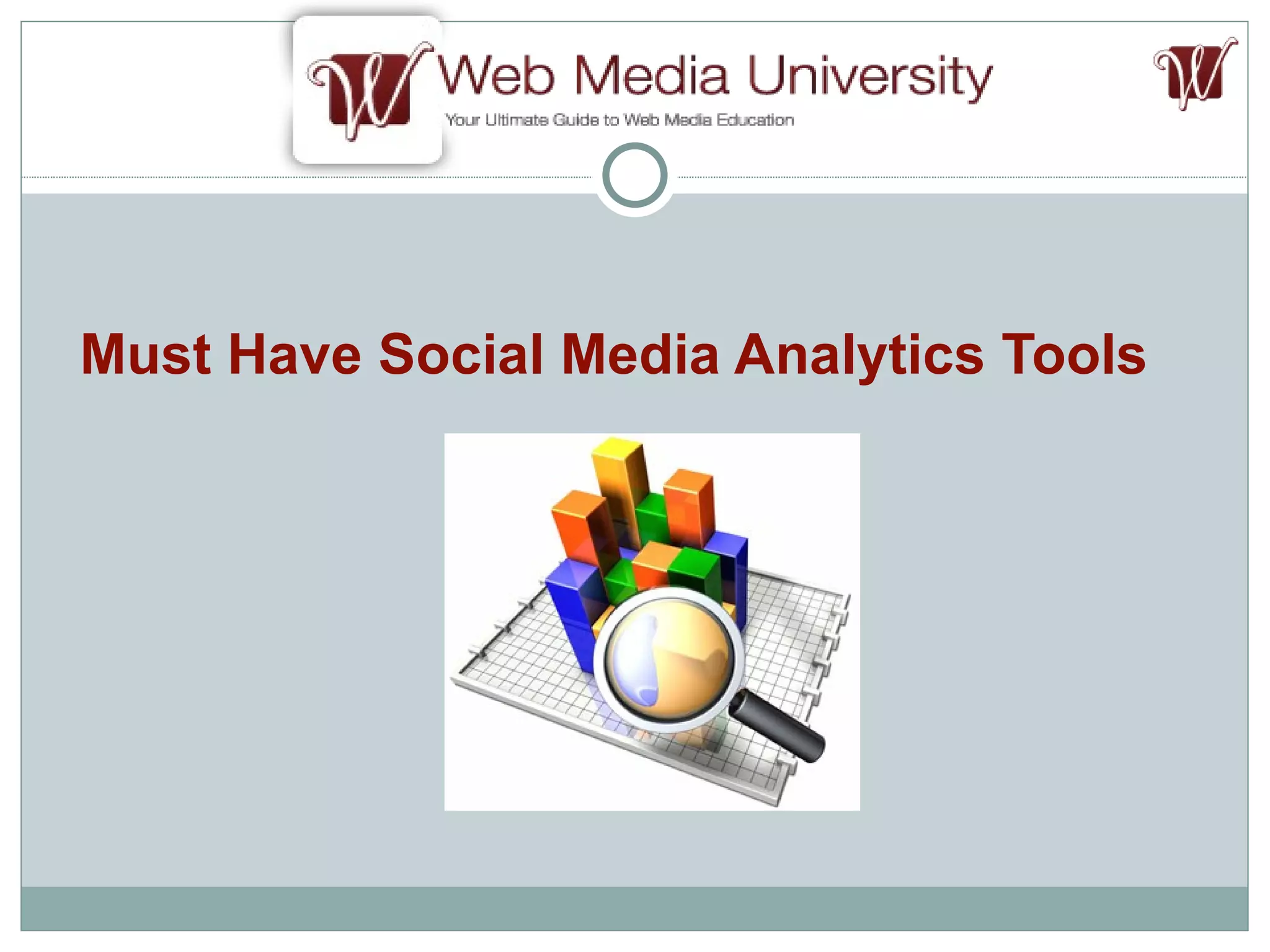 Must Have Social Media Analytics Tools 
