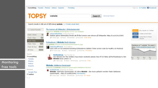 Monitoring
free tools
 