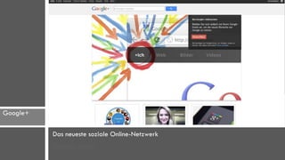 Google+

          Das neueste soziale Online-Netzwerk
          Galileo_Video
 