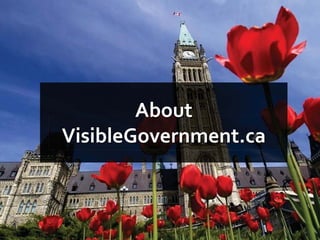 About
VisibleGovernment.ca
 