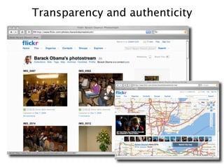 Transparency and authenticity
 